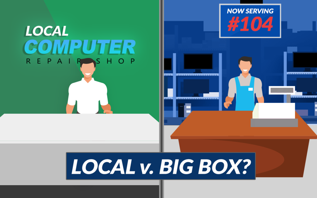 Local Business v. Big Box Computer Repair