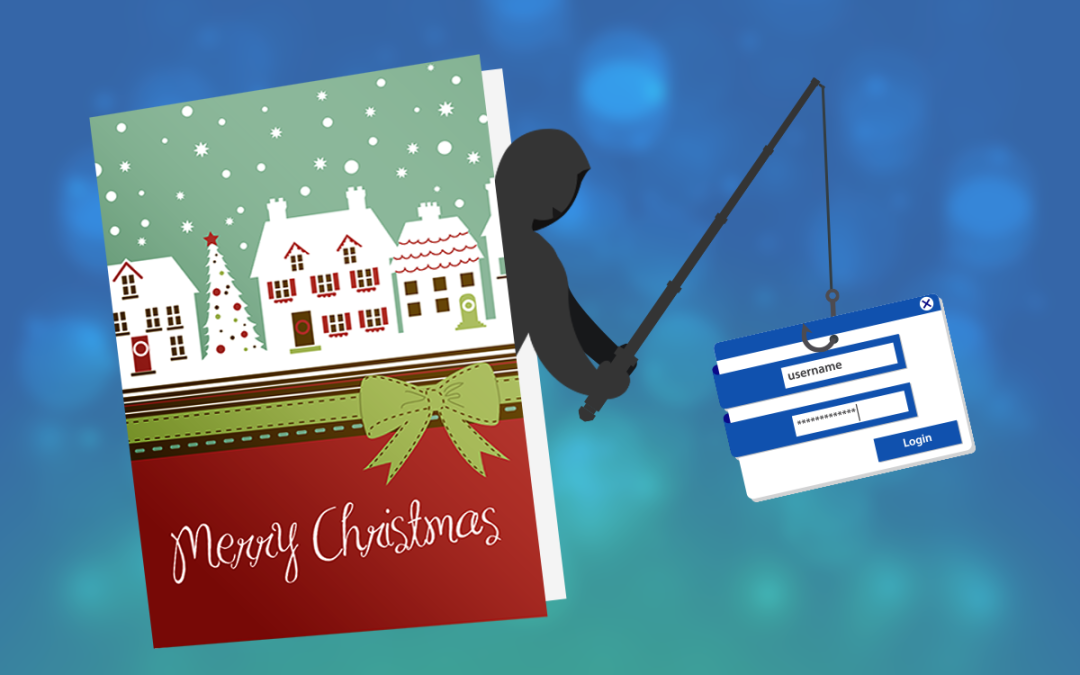 Don’t Get Reeled in by Holiday Phishing Attacks